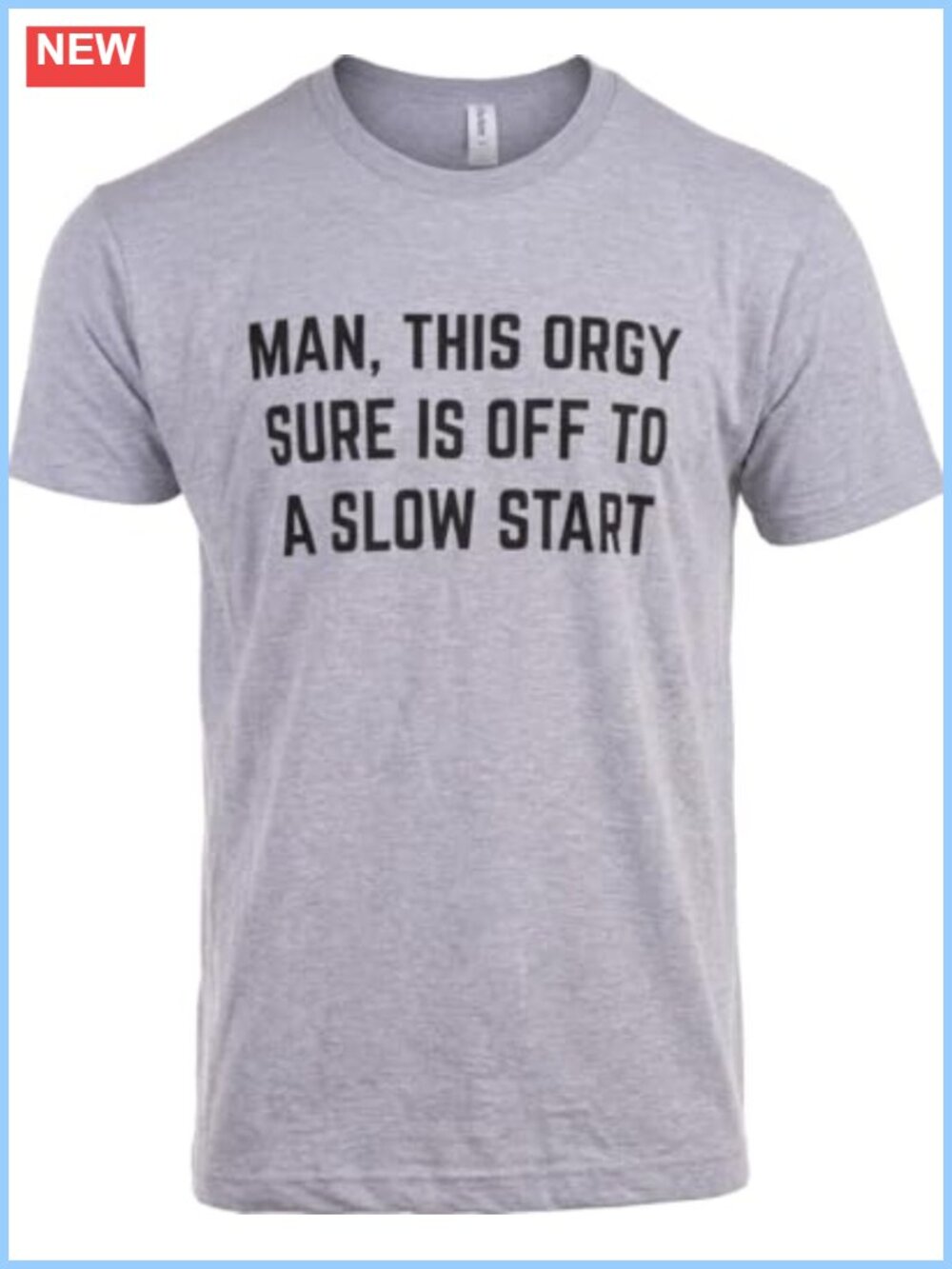 Funny Offensive Meme T-Shirt | Sarcastic Adult Humor Gag Gift Tee